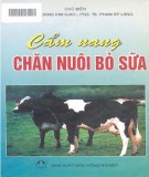 Ebook Chăn nuôi bò sữa - Cẩm nang kỹ thuật: Phần 1