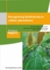 Ebook  Recognising biodiversity in rubber  plantations
