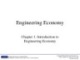 Lecture Engineering economy - Chapter 1: Introduction to Engineering economy