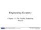 Lecture Engineering economy - Chapter 13: The capital budgeting process