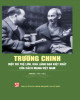 Ebook Trường Chinh - Một trí tuệ lớn, nhà lãnh đạo kiệt xuất của cách mạng Việt Nam: Phần 2