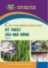 Các giải pháp sáng tạo kỹ thuật của nhà nông (Tập 2)