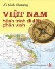 Ebook Việt Nam: Hành trình đi đến phồn vinh - Phần 2