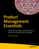 Ebook Product management essentials: Tools and techniques for becoming an effective technical product manager - Part 1