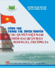 Ebook Công tác thông tin, tuyên truyền chủ quyền Việt Nam trên hai quần đảo Hoàng Sa, Trường Sa: Phần 2