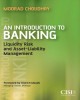 Ebook An introduction to banking: Liquidity risk and asset-liability management - Part 1