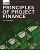 Ebook Principles of project finance (Second edition): Part 2